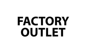 FACTORY OUTLET